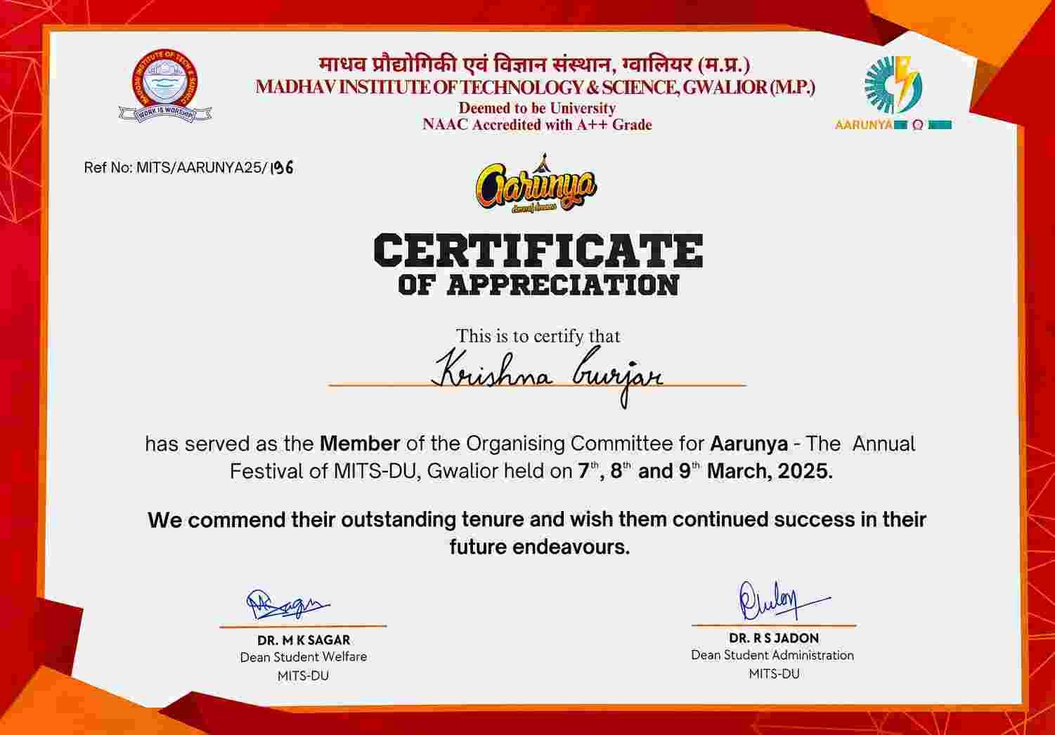 Certificate of Appreciation — Member of the Organising Committee, Aarunya festival, MITS-DU Gwalior, March 2025